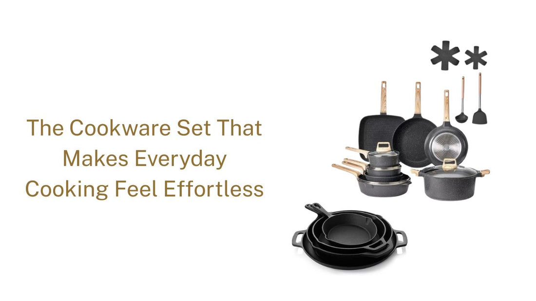 The Cookware Set That Makes Everyday Cooking Feel Effortless